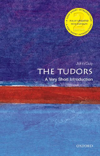 The Tudors A Very Short Introduction John Guy