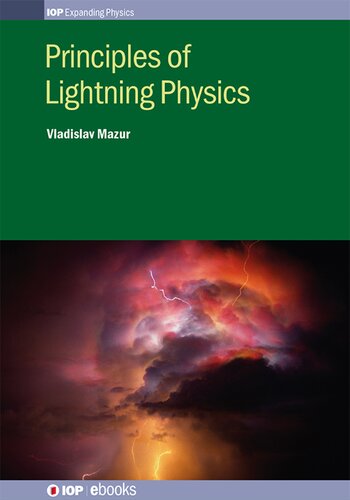 Principles Of Lightning Physics 1st Edition Vladislav Mazur