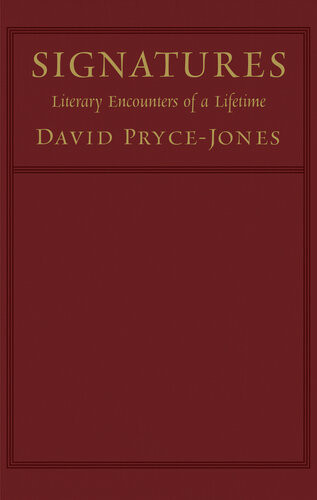 Signatures Literary Encounters Of A Lifetime David Prycejones