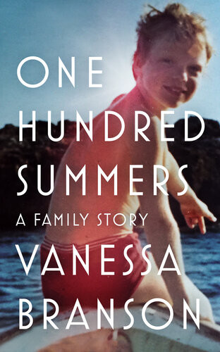 One Hundred Summers Vanessa Branson