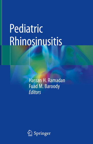 Pediatric Rhinosinusitis Hassan H Ramadan Fuad M Baroody
