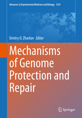 Mechanisms Of Genome Protection And Repair Dmitry O Zharkov