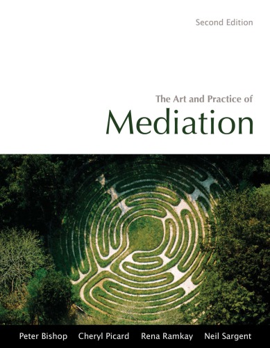 The Art And Practice Of Mediation 2nd Edition Peter Bishop Cheryl Picard