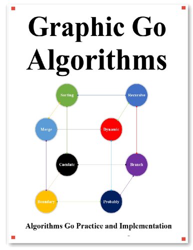 Graphic Go Algorithms Graphically Learn Data Structures And Algorithms Better Than Before Yang Hu