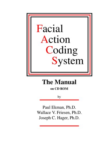 Facial Action Coding System The Manual Paul Ekman Wallace V Friesen Joseph C Hager