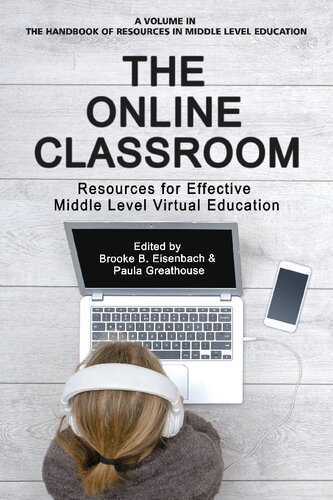 The Online Classroom Resources For Effective Middle Level Virtual Education Brooke B Eisenbach