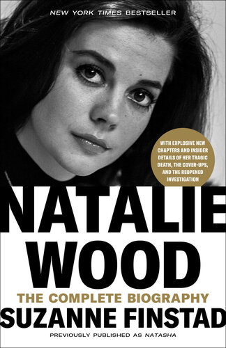 Natalie Wood The Complete Biography Suzanne Finstad