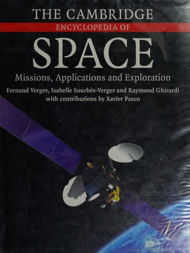 The Cambridge Encyclopedia Of Space Missions Applications And Exploration Fernand Verger