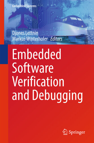 Embedded Software Verification And Debugging Djones Lettnin Markus Winterholer