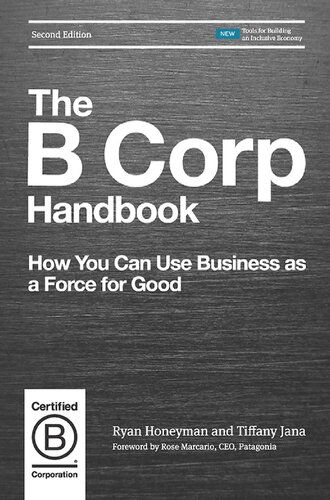 The B Corp Handbook Second Edition Ryan Honeyman Tiffany Jana