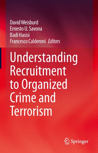 Understanding Recruitment To Organized Crime And Terrorism 1st Ed 2020 David Weisburd Editor