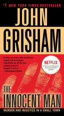 The Innocent Man John Grisham