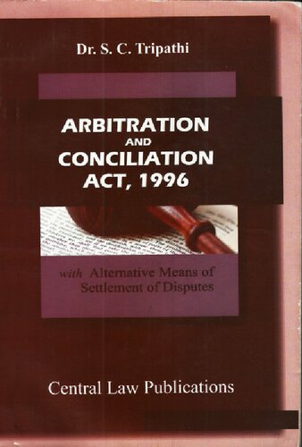 Arbitration And Conciliation Act 1996 India With Alternative Disputes Resolution Adr 6th Edition Dr Sc Tripathi