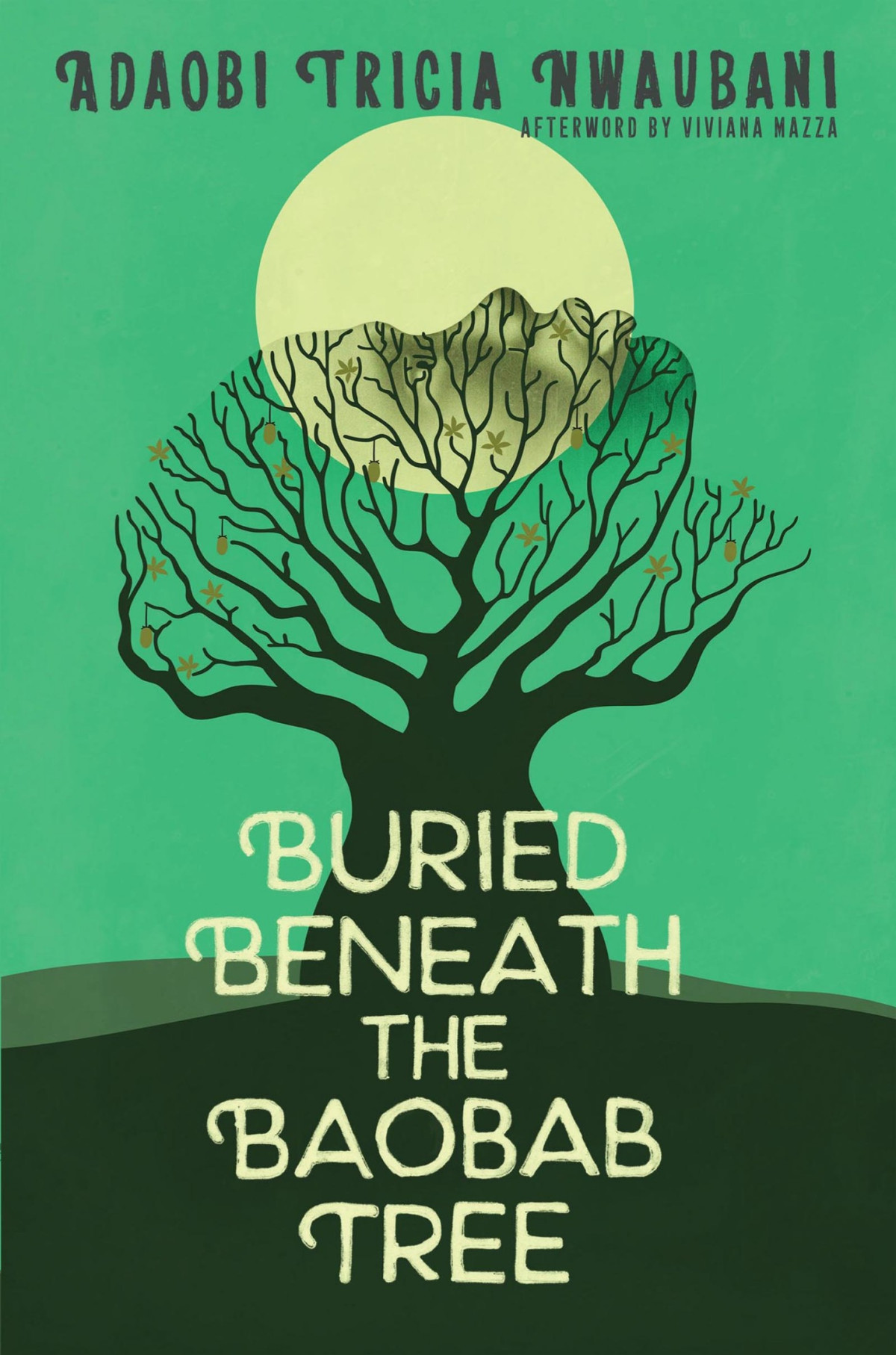 Buried Beneath The Baobab Tree Adaobi Tricia Nwaubani