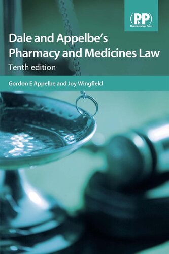 Dale And Appelbes Pharmacy And Medicines Law 10th Edition Joy Wingfield Editor Gordon E Appelbe Editor