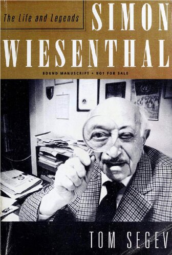 Simon Wiesenthal The Life And Legends 1st Edition Tom Segev