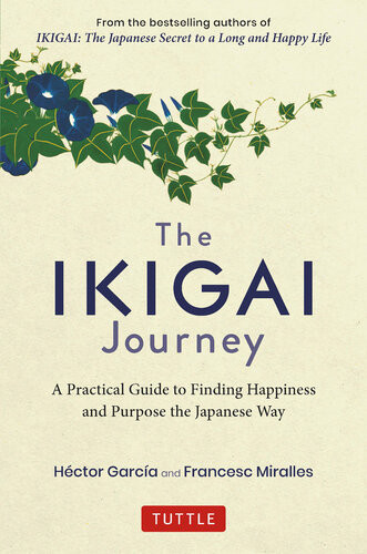 The Ikigai Journey 1st Edition Hector Garcia Francesc Miralles