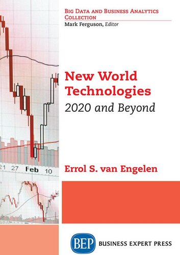 New World Technologies 2020 And Beyond First Edition Errol S Van Engelen