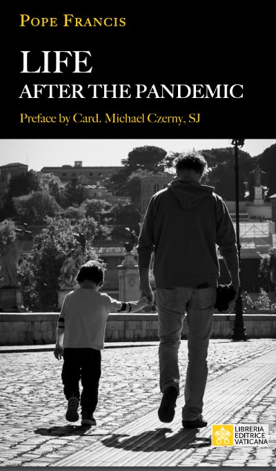 Life After The Pandemic Pope Francis