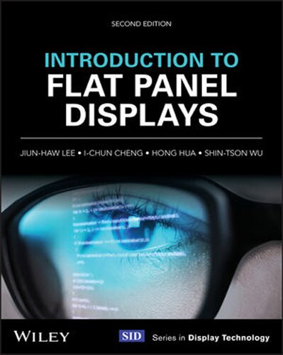 Introduction To Flat Panel Displays 2nd Edition Jiunhaw Lee