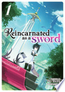 Reincarnated As A Sword Light Novel Vol 1 Yuu Tanaka