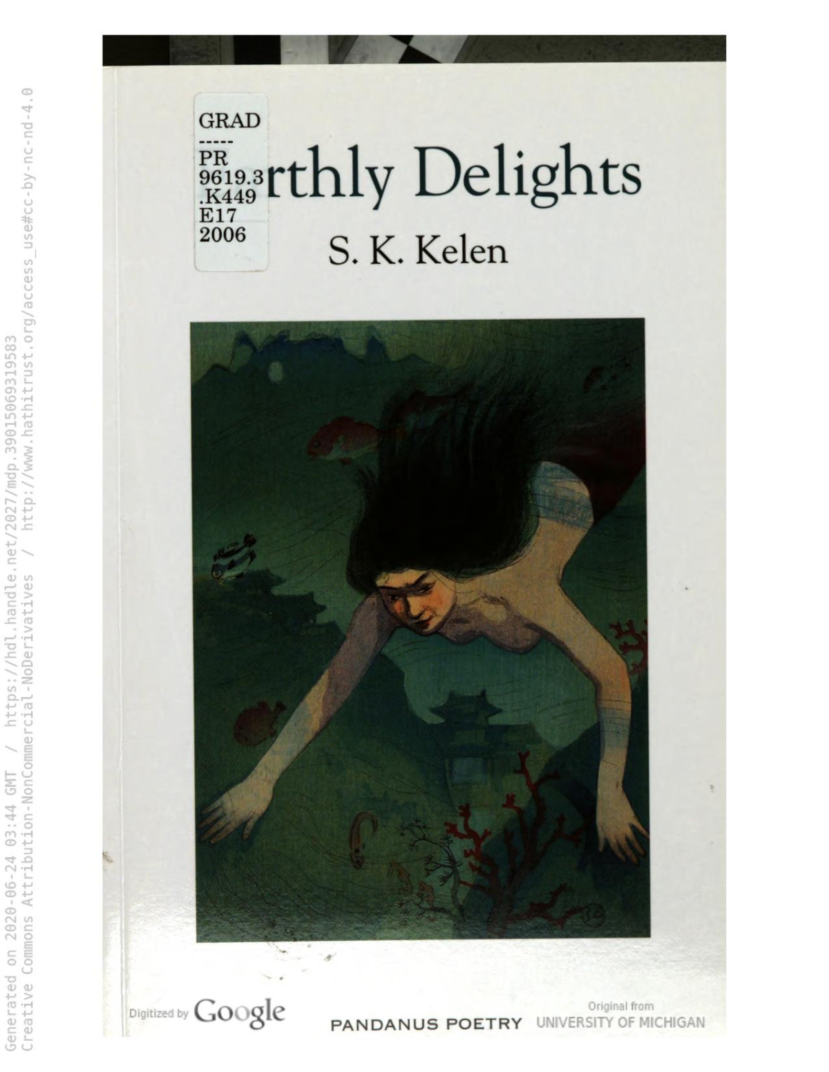 Earthly Delights 1st Edition S K Kelen