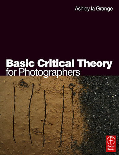 Basic Critical Theory For Photographers Ashley La Grange