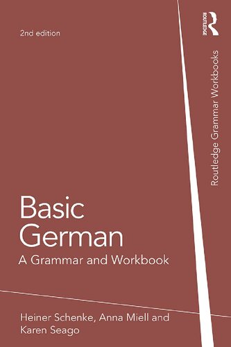 Basic German A Grammar And Workbook 2nd Edition Heiner Schenke