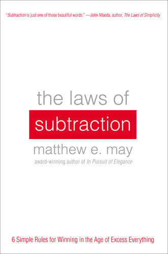 The Laws Of Subtraction Matthew E May