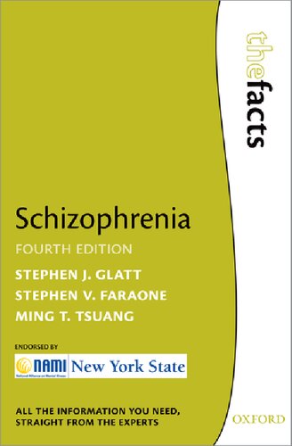 Schizophrenia Fourth Ming T Tsuang Stephen J Glatt Stephen V Faraone