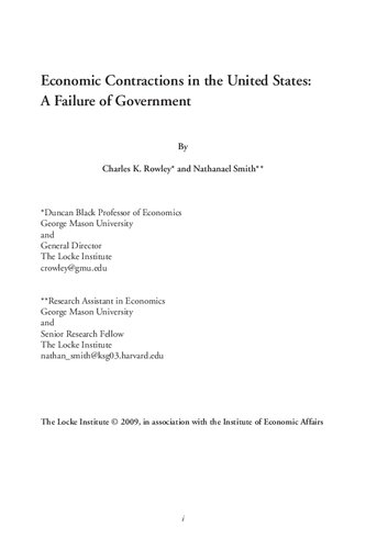 Economic Contractions In The United States A Failure Of Government Charles Kershaw Rowley