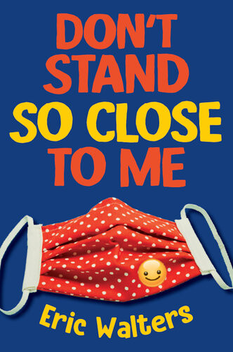 Dont Stand So Close To Me Eric Walters