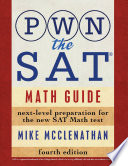 Pwn The Sat Math Guide Mike Mcclenathan