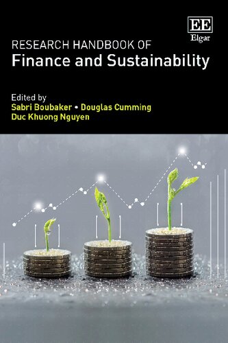 Research Handbook Of Finance And Sustainability Douglas Cumming Editor Duc Khuong Nguyen Editor Sabri Boubaker Editor