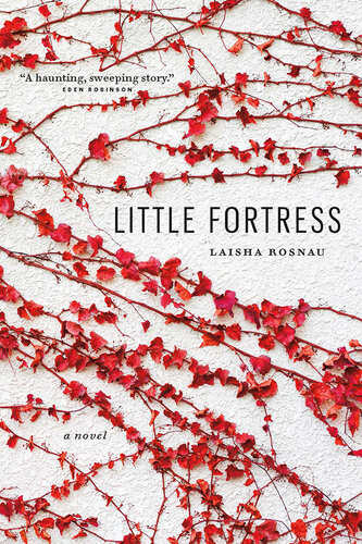Little Fortress Laisha Rosnau