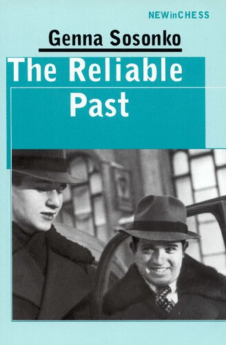 The Reliable Past Genna Sosonko Editor
