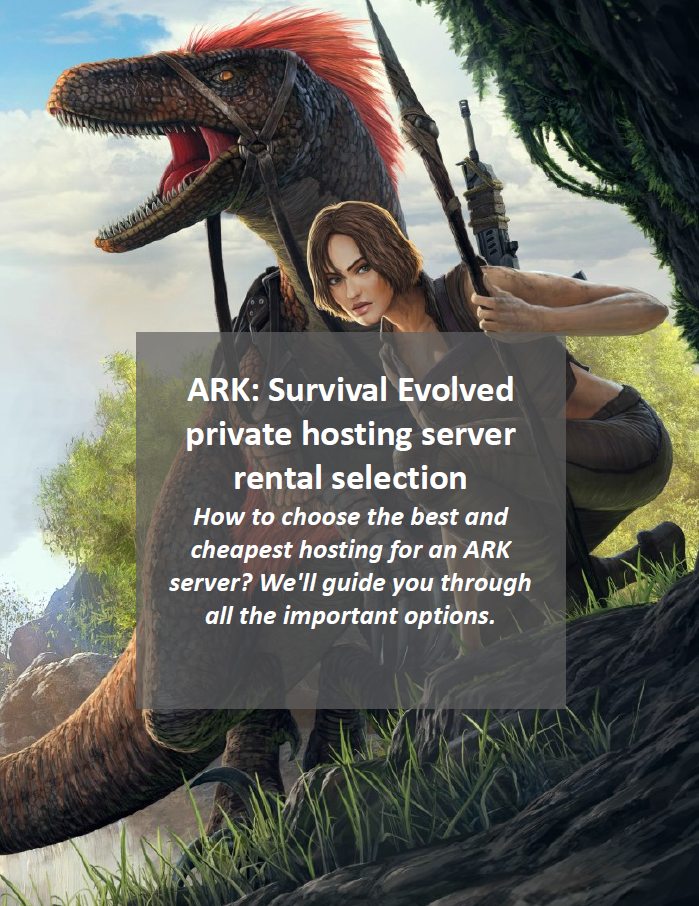 Ark Survival Evolved Private Hosting Server Rental Selection 1st Edition Margarita Fisher