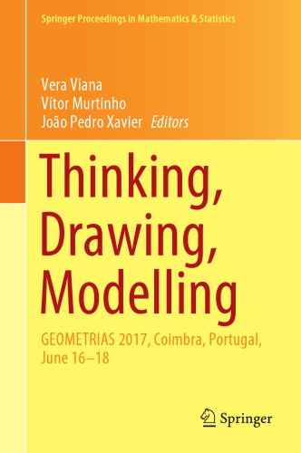 Thinking Drawing Modelling Geometrias 2017 Coimbra Portugal June 1618 1st Edition Viana