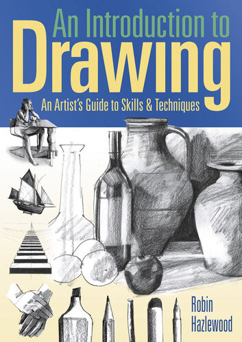 An Introduction To Drawing Robin Hazlewood