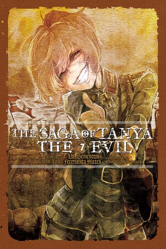 The Saga Of Tanya The Evil Vol 7 Light Novel Ut Sementem Feceris Ita Metes The Saga Of Tanya The Evil 7 Carlo Zen