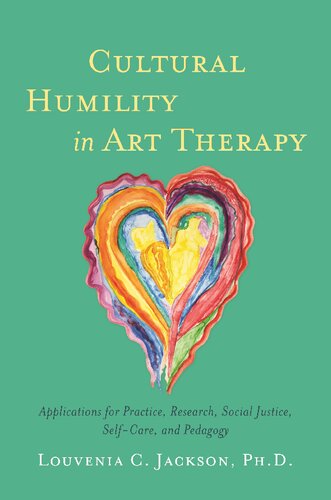 Cultural Humility In Art Therapy Jackson