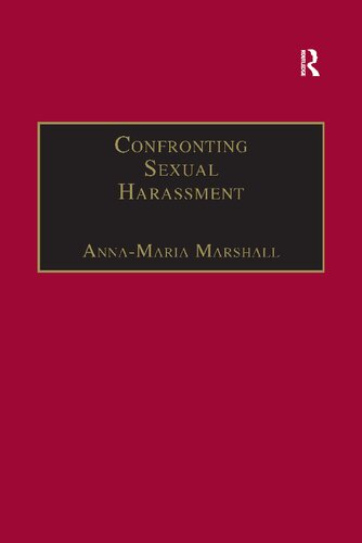 Confronting Sexual Harassment The Law And Politics Of Everyday Life 1st Edition Annamaria Marshall