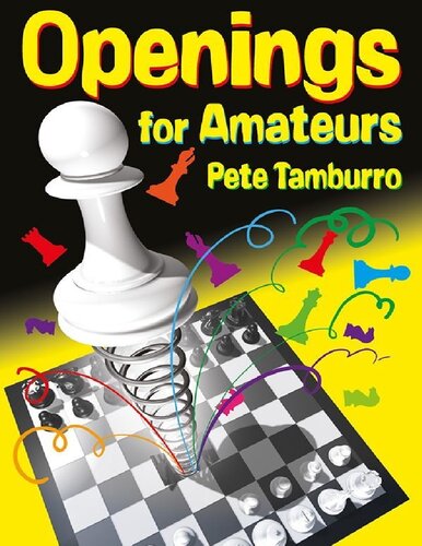 Openings For Amateurs Pete Tamburro