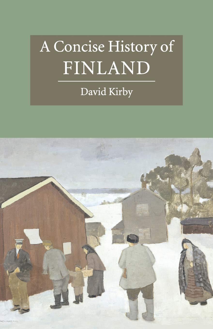 A Concise History Of Finland 1st David Kirby