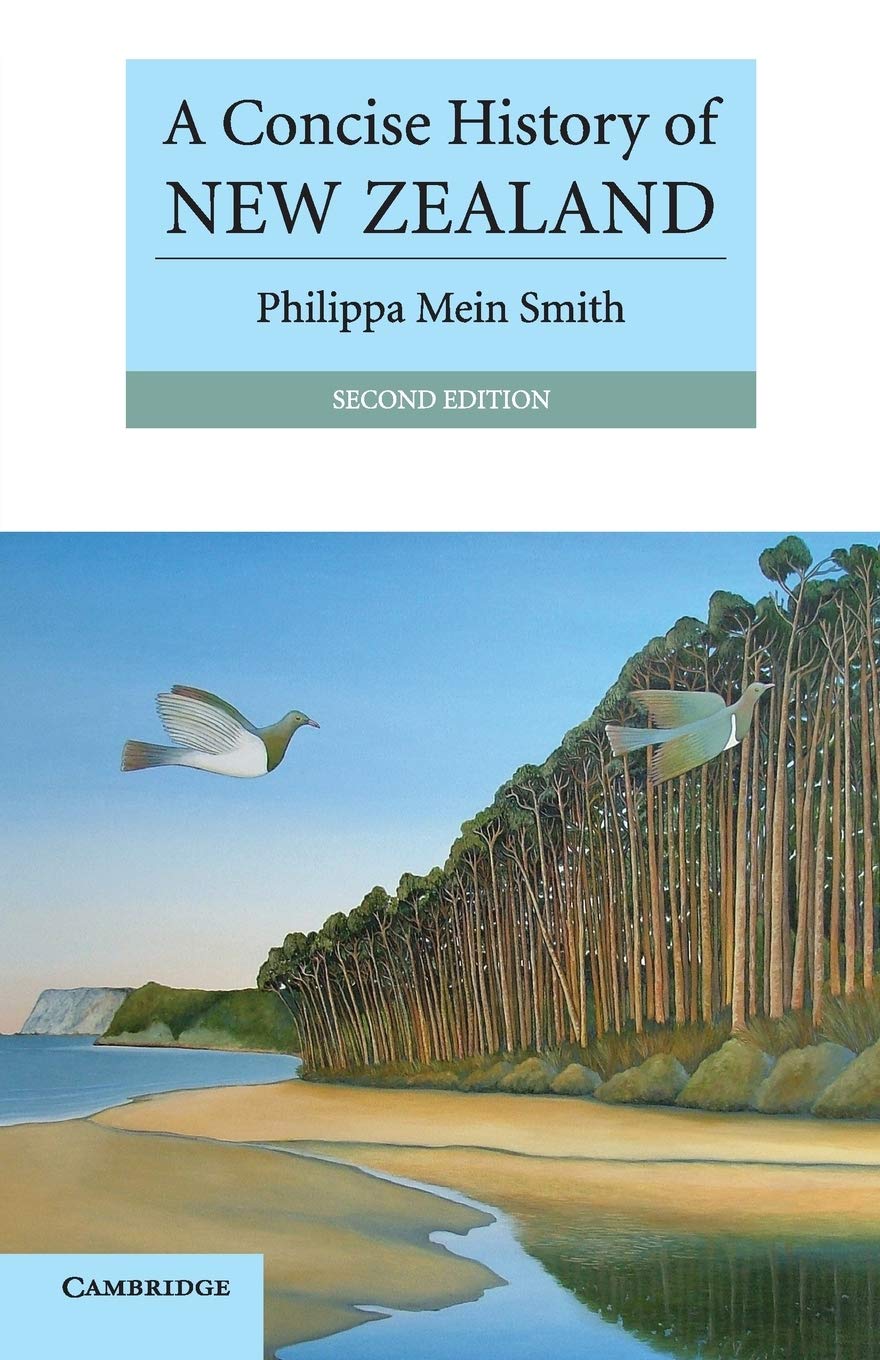 A Concise History Of New Zealand 2nd Phillippa Mein Smith