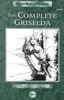 The Complete Griselda Oliver Dickinson