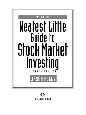 The Neatest Little Guide To Stock Market Investing Jason Kelly