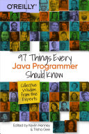 97 Things Every Java Programmer Should Know Collective Wisdom From The Experts 1st Edition Edited By Kevlin Henney Trisha Gee