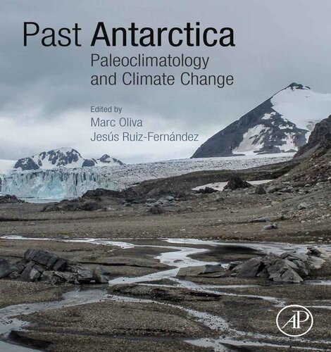 Past Antarctica Paleoclimatology And Climate Change 1st Edition Marc Oliva Editor