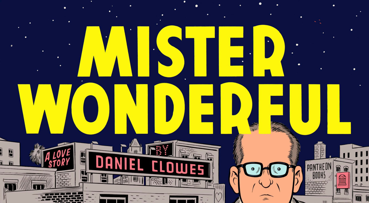 Mister Wonderful Daniel Clowes